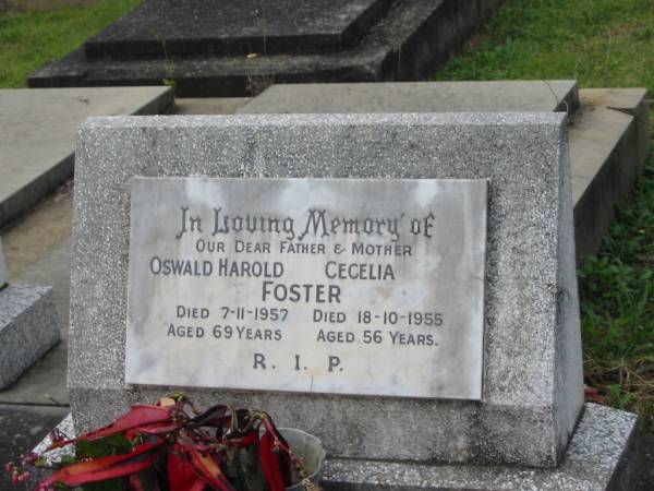 Oswald Harold FOSTER,  | father,  | died 7-11-1957 aged 69 years;  | Cecelia FOSTER,  | mother,  | died 18-10-1955 aged 56 years;  | Murwillumbah Catholic Cemetery, New South Wales  | 