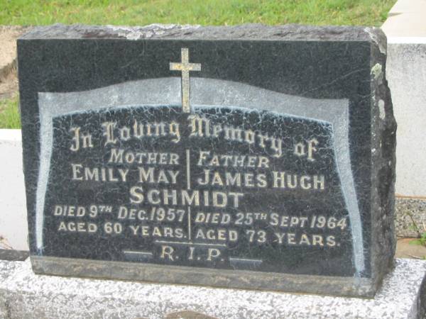 Emily May SCHMIDT,  | mother,  | died 9 Dec 1957 aged 60 years;  | James Hugh SCHMIDT,  | father,  | died 25 Sept 1964 aged 73 years;  | Murwillumbah Catholic Cemetery, New South Wales  | 