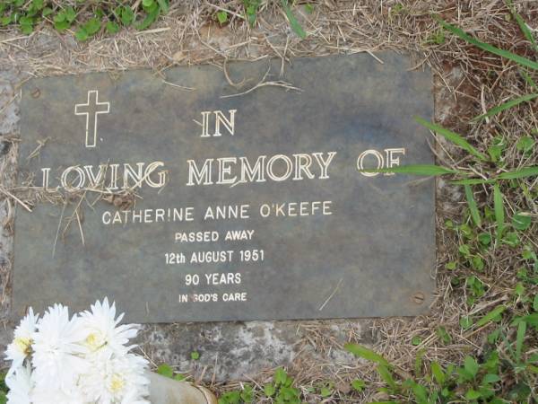 Catherine Anne O'KEEFE,  | died 12 Aug 1951 aged 90 years;  | Murwillumbah Catholic Cemetery, New South Wales  | 