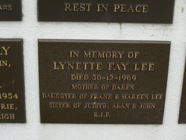 Lynette Fay LEE,  | died 30-12-1969,  | mother of Daren,  | daughter of Frank & Mareen LEE,  | sister of Judith, Alan & John;  | Murwillumbah Catholic Cemetery, New South Wales  | 
