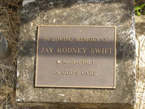 Jay Rodney SWIFT,  | died 10-2-1981;  | Murwillumbah Catholic Cemetery, New South Wales  | 
