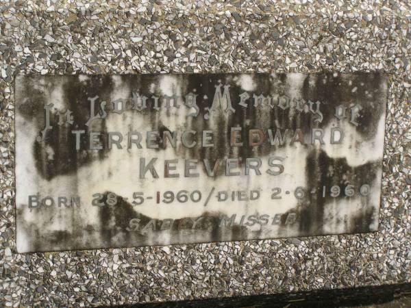 Terrence Edward KEEVERS,  | born 28-5-1960,  | died 2-6-1960;  | Murwillumbah Catholic Cemetery, New South Wales  | 