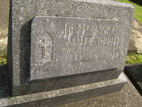 James O'BRIEN,  | died 17 Dec 1942 aged 66 years;  | Murwillumbah Catholic Cemetery, New South Wales  | 