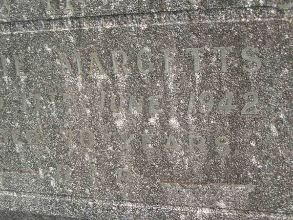Annie MARGETTS,  | died 17 June 1942 aged 70 years;  | Murwillumbah Catholic Cemetery, New South Wales  | 