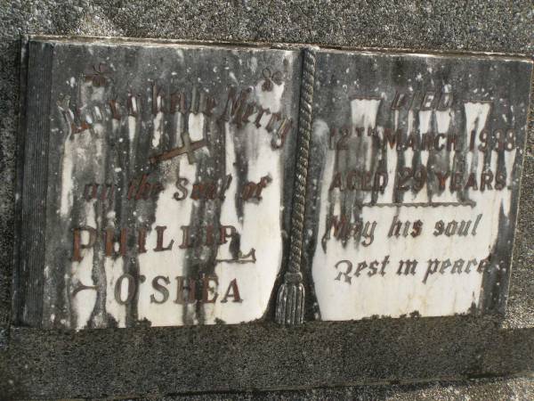 Phillip O'SHEA,  | died 12 March 1938 aged 29 years;  | Murwillumbah Catholic Cemetery, New South Wales  | 