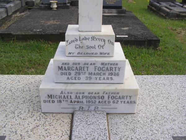 Margaret FOGARTY,  | wife mother,  | died 29 March 1936 aged 39 years;  | Michael Alphonso FOGARTY,  | father,  | died 18 April 1952 aged 62 years;  | Murwillumbah Catholic Cemetery, New South Wales  | 