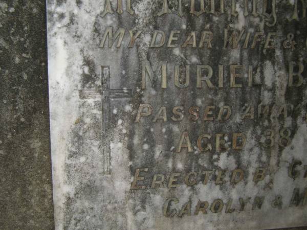 Muriel BESSON,  | wife mother,  | died 13 Feb 1956 aged 38 years,  | erected by Cyril,Peter, Carolyn & Michael;  | Murwillumbah Catholic Cemetery, New South Wales  | 