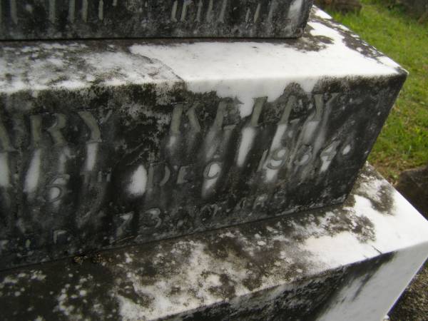 Mary KELLY,  | died 5 Dec 1934 aged 73 years;  | Murwillumbah Catholic Cemetery, New South Wales  | 