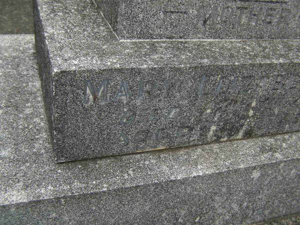 Mary Elizabeth HILL,  | mother  | died 22 July 1947 aged 57 years;  | Murwillumbah Catholic Cemetery, New South Wales  | 