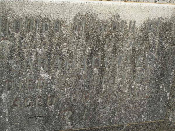 Sarah BUTLER,  | mother,  | died 23 Dec 1946 aged 68 years;  | Murwillumbah Catholic Cemetery, New South Wales  | 