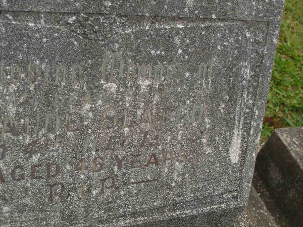 Claude SLATER,  | son,  | died 4 July 1957 aged 46 years;  | Murwillumbah Catholic Cemetery, New South Wales  | 