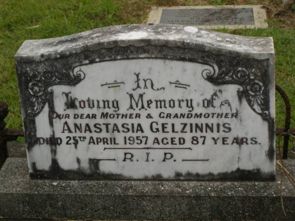 Anastasia GELZINNIS,  | mother grandmother,  | died 25 April 1957 aged 87 years;  | William CAVANAGH,  | died 22 April 1911 aged 75 years;  | Murwillumbah Catholic Cemetery, New South Wales  | 