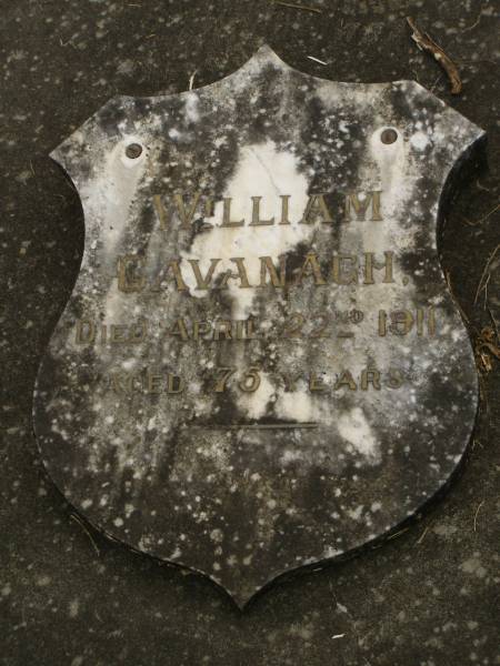 Anastasia GELZINNIS,  | mother grandmother,  | died 25 April 1957 aged 87 years;  | William CAVANAGH,  | died 22 April 1911 aged 75 years;  | Murwillumbah Catholic Cemetery, New South Wales  | 