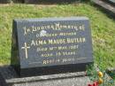 
Alma Maude BUTLER,
mother,
died 14 May 1987 aged 79 years;
Murwillumbah Catholic Cemetery, New South Wales
