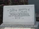 
Patrick MCKIERNAN,
husband father,
died 23 Dec 1953 aged 63 years;
Murwillumbah Catholic Cemetery, New South Wales
