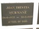 
Joan Theresa MURNANE,
24-6-1932 - 30-6-1932;
Murwillumbah Catholic Cemetery, New South Wales
