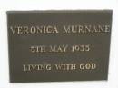 
Veronica MURNANE,
died 5 May 1935;
Murwillumbah Catholic Cemetery, New South Wales
