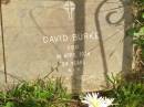 
David BURKE,
died 1 April 1938 aged 54 years;
Murwillumbah Catholic Cemetery, New South Wales
