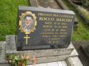 
Rocco DASCOLI,
born 13-01-1928,
eid 14-05-1996 aged 67 years;
Murwillumbah Catholic Cemetery, New South Wales

