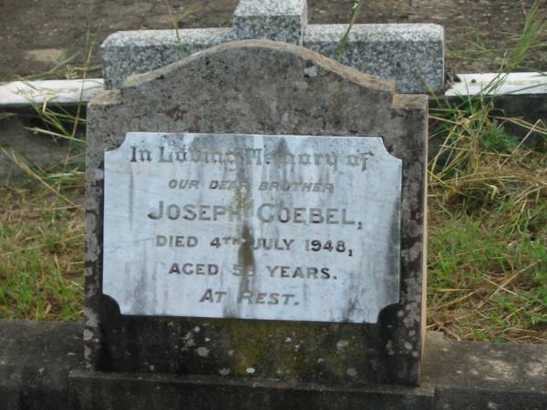 Joseph GOEBEL  | 4 Jul 1948  | 58 yrs  |   | Mutdapilly general cemetery, Boonah Shire  | 