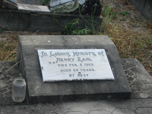 Henry ZAHL  | Feb 8 1965  | 66 yrs  |   | Mutdapilly general cemetery, Boonah Shire  | 