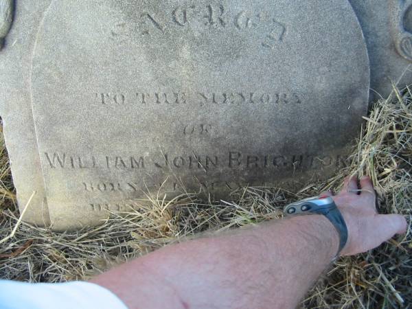 William John BRIGHTON  | B: 21 May 1820  | D: 11 Mar 1871  |   | Mutdapilly general cemetery, Boonah Shire  | 