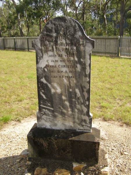 Hans Andreas LOWE,  | died 9 July 1905 aged 83 years;  | Anna Christina,  | died 4 Sept 1905 aged 88 years;  | Nikenbah Aalborg Danish Cemetery, Hervey Bay  |   | 