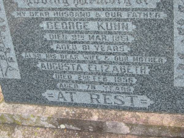 George KUHN,  | died 9 Mar 1951 aged 81 years,  | husband father;  | Augusta Elizabeth KUHN,  | died 2 Feb 1956 aged 78 years,  | wife mother;  | Nobby cemetery, Clifton Shire  | 