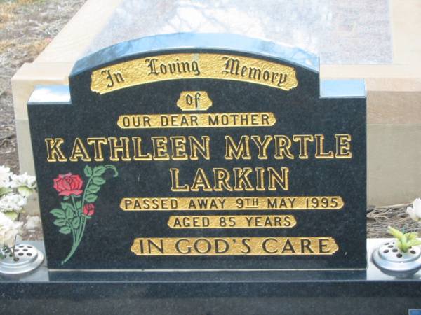 Kathleen Myrtle LARKIN,  | died 9 May 1995 aged 85 years,  | mother;  | Nobby cemetery, Clifton Shire  | 