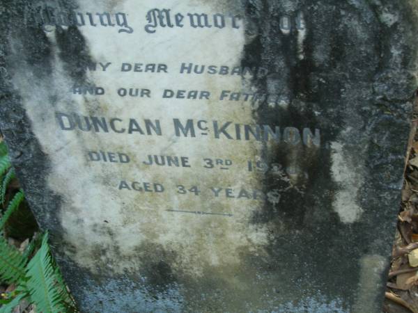 Duncan MCKINNON,  | husband father,  | died 3 June 1920 aged 34 years;  | North Tumbulgum cemetery, New South Wales  | 