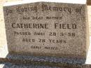 
Catherine FIELD,
Cemetery,
Nyngan, New South Wales

