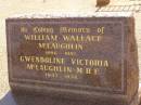 
William Wallace MCLAUGHLIN,
Gwendoline Victoria MCLAUGHLIN,
Cemetery,
Nyngan, New South Wales
