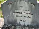 
Edward BYRNE, father,
1833 - 1906;
St James Catholic Cemetery, Palen Creek, Beaudesert Shire
