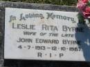 
Leslie Rita BYRNE, wife of late John Edward BYRNE,
4-7-1913 - 12-10-1987;
St James Catholic Cemetery, Palen Creek, Beaudesert Shire
