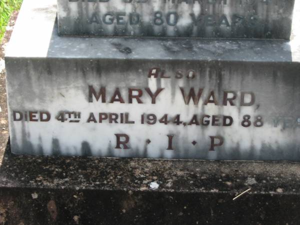 William WARD,  | died 3 March 1941 aged 80 years;  | Mary WARD,  | died 4 April 1944 aged 88 years;  | St James Catholic Cemetery, Palen Creek, Beaudesert Shire  | 