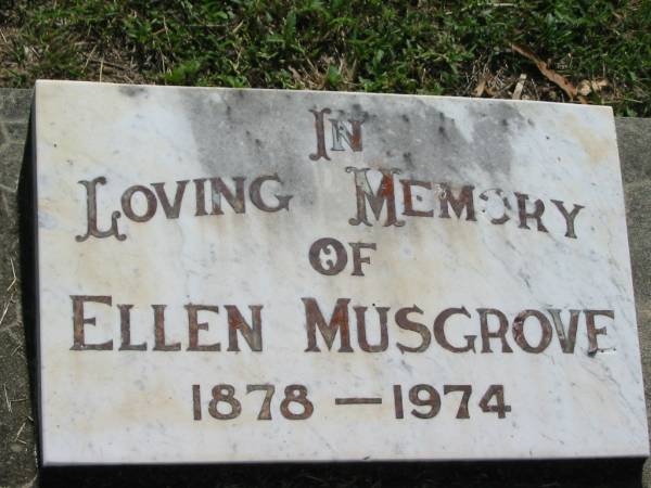 Ellen MUSGROVE,  | 1878 - 1974;  | St James Catholic Cemetery, Palen Creek, Beaudesert Shire  | 