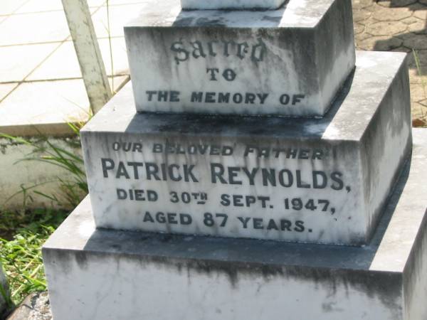 Patrick REYNOLDS, father,  | died 30 Sept 1947 aged 87 years;  | St James Catholic Cemetery, Palen Creek, Beaudesert Shire  | 