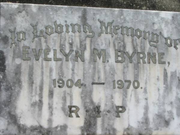 Evelyn M. BYRNE,  | 1904 - 1970;  | St James Catholic Cemetery, Palen Creek, Beaudesert Shire  | 
