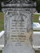 
Charlotte wife of Jesse DANIELS, died 30 Aug 1917 aged 84 years;
Jesse DANIELS, died 27 Sept 1923 aged 91 years;
Parkhouse Cemetery, Beaudesert
