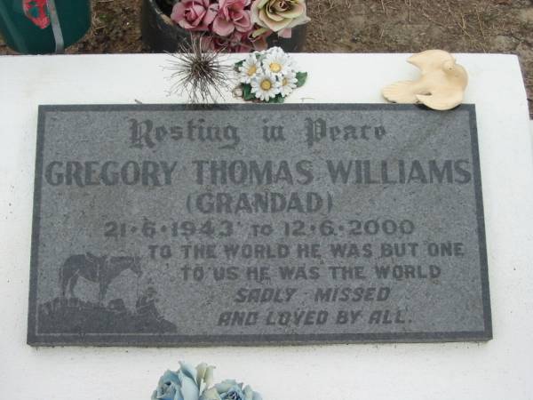 Gregory Thomas WILLIAMS (Grandad), 21-6-1943 - 12-6-2000;  | Parkhouse Cemetery, Beaudesert  | 