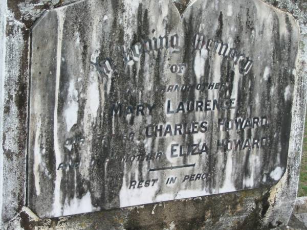 Mary LAURENCE, grandmother;  | Charles HOWARD, father;  | Eliza HOWARD, mother;  | Parkhouse Cemetery, Beaudesert  |   | 