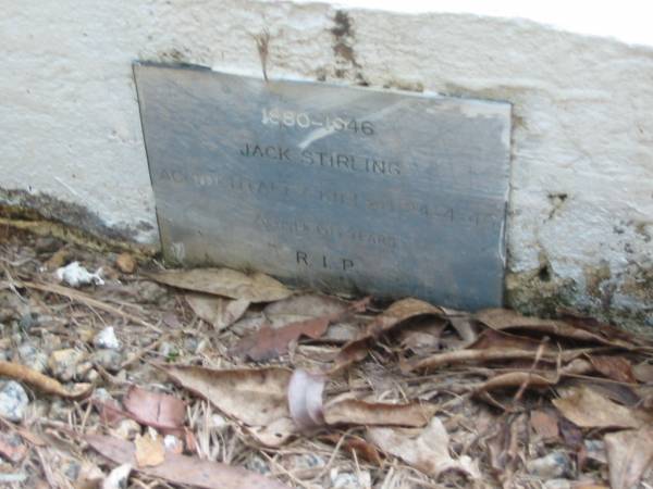 Jack STIRLING, 1880-1946, accidentally killed 24-4-46 aged 66 years;  | Peachester Cemetery, Caloundra City  | 