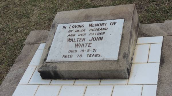 Walter John WHITE  | d: 19 May 1971 aged 78  |   | Peak Downs Memorial Cemetery / Capella Cemetery  | 