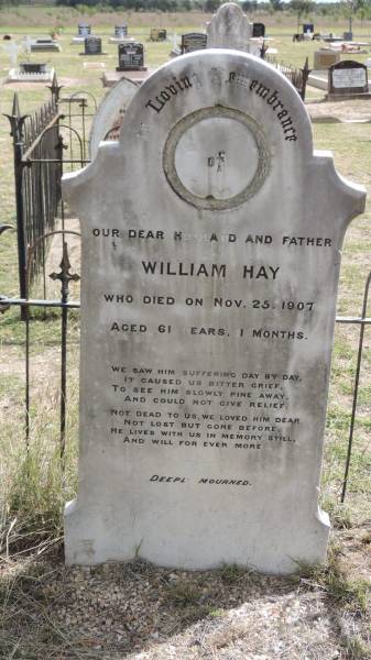 William HAY  | d: 25 Nov 1907 aged 61 y, 11 months  |   | Peak Downs Memorial Cemetery / Capella Cemetery  | 