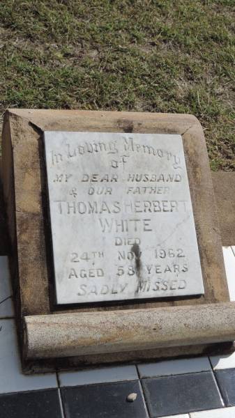 Thomas Herbert WHITE  | d: 24 Nov 1962 aged 58  |   | Peak Downs Memorial Cemetery / Capella Cemetery  | 