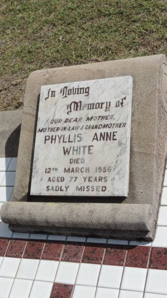 Phyllis Anne WHITE  | d: 12 Mar 1986 aged 77  |   | Peak Downs Memorial Cemetery / Capella Cemetery  | 