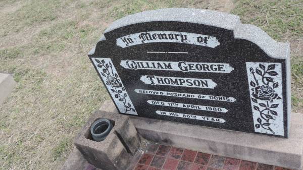 William George THOMPSON  | d: 11 Apr 1980 aged 80  | husband of Doris  |   | Peak Downs Memorial Cemetery / Capella Cemetery  | 