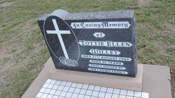 Tottie Ellen WILLEY  | d: 27 Aug 2006 aged 95  |   | Peak Downs Memorial Cemetery / Capella Cemetery  | 