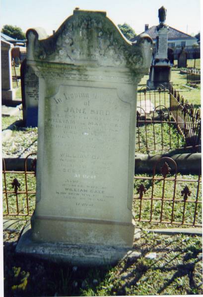 GALE: Jane Bird eldest daughter of William & Mary born 15 June 1840, died 21 Nov 1887 age 47  | William died 2 may 1893 age 90  | Mary died 14 May 1900 age 80  | Henry died 30 Mar 1934 age 73  |   | St Stephen the Martyr Anglican Church Cemetery, Penrith  | 