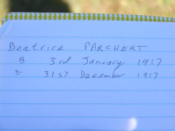 Beatrice PARCHERT,  | born 3 Jan 1917,  | died 31 Dec 1917;  | Pimpama Island cemetery, Gold Coast  | 
